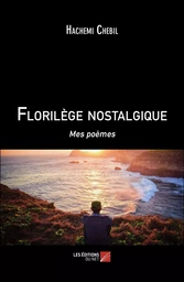 Florilège nostalgique