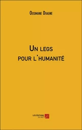 Un legs pour l'humanité