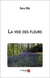 La voie des fleurs