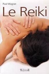 Reiki - Le sentier qui mène...