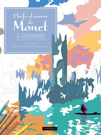 Monet Coloriages anti-stress -  Collectif - LAROUSSE