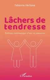 Lâchers de tendresse