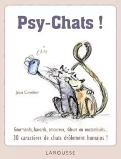 Psy-Chats - Jean Cuvelier - LAROUSSE