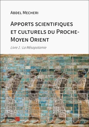 Apports scientifiques et culturels du Proche-Moyen Orient