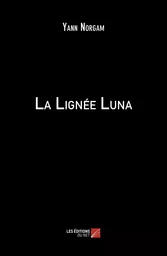 La Lignée Luna