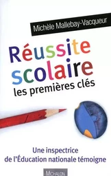 Réussite scolaire première clés