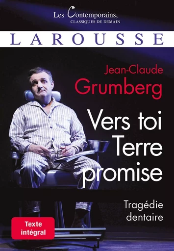 Vers toi Terre promise - Jean-Claude Grumberg - LAROUSSE