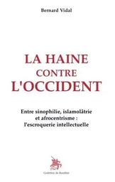 La haine de l'Occident