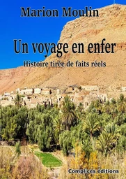 Un voyage en enfer