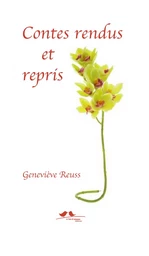 Contes rendus et repris