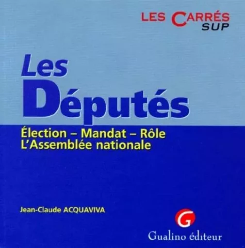 les députés - Jean-Claude Acquaviva - GUALINO