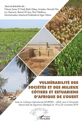 Vulnérabilité des sociétés et des milieux côtiers et estuariens d'Afrique de l'Ouest -  - Editions L'Harmattan