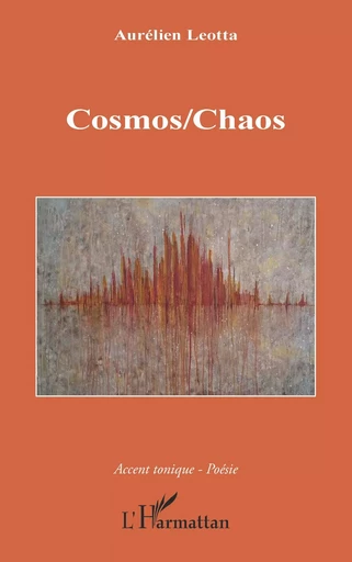 Cosmos/Chaos - Aurélien Leotta - Editions L'Harmattan