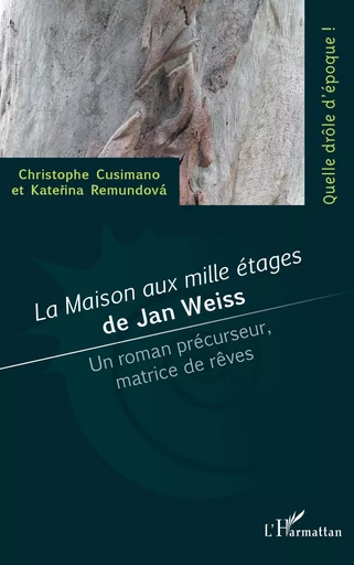 <em>La maison aux milles étages</em> de Jan Weiss - Christophe Cusimano, Katerina Remundová - Editions L'Harmattan