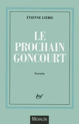 Le Prochain Goncourt