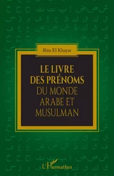 Le livre des prénoms du monde arabe et musulman