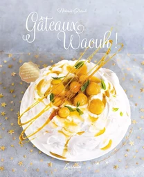 Gâteaux waouh !