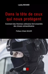 Dans la tête de ceux qui nous protègent