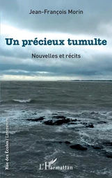 Un précieux tumulte