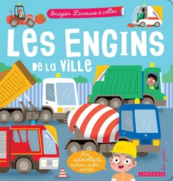 Les engins de la ville