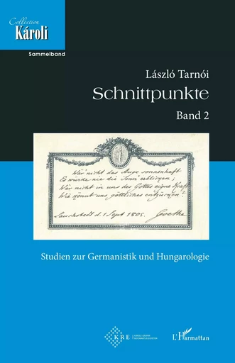 Schnittpunkte. Band 2. -  Tarnoi laszlo - Editions L'Harmattan