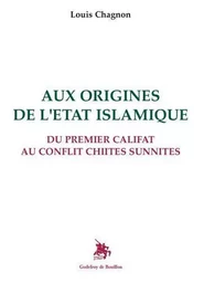 Aux origines de l'Etat islamique