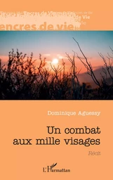 Un combat aux mille visages