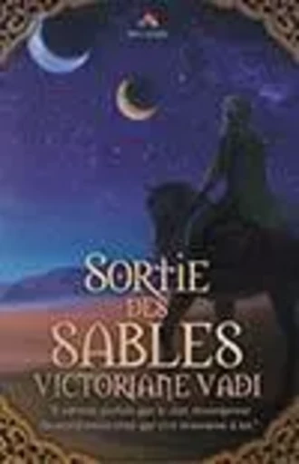 Sortie des sables - Victoriane Vadi - MXM BOOKMARK