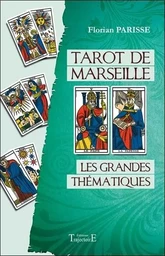 Tarot de Marseille - Les grandes thématiques