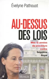 Au-dessus des lois