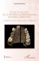 Étude de soldats de la première guerre mondiale inhumés à Spincourt