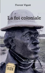 La foi coloniale