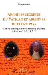 Archives secrètes du Vatican et archives de douze pays