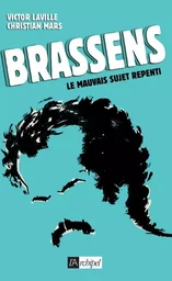 Brassens - Le mauvais sujet repenti