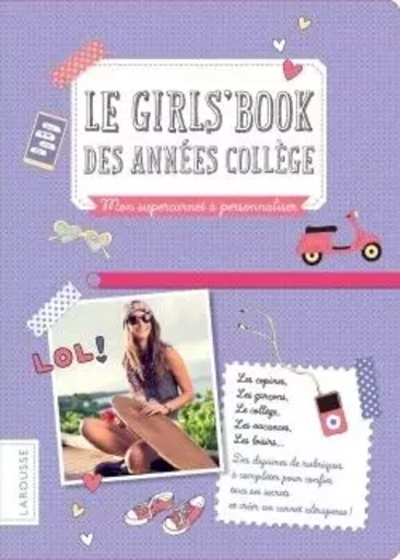 Le Girls' Book des années collège - Aurore MEYER - LAROUSSE