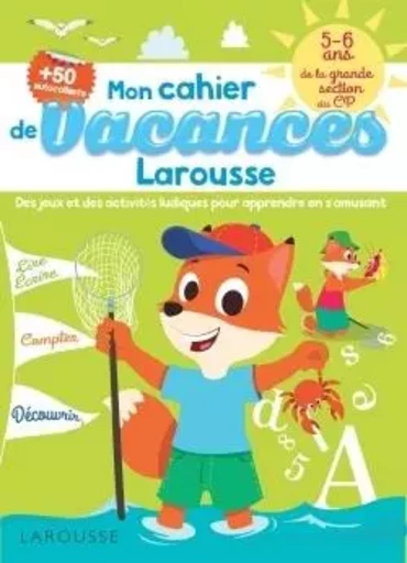 Cahier de jeux de vacances Larousse 5-6 ans - Béatrix Lot - LAROUSSE