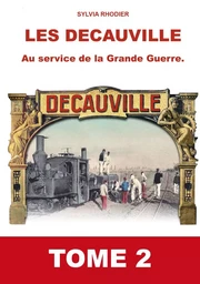 Les Decauville au service de la Grande Guerre