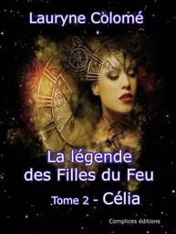 La légende des filles du feu - Tome 2