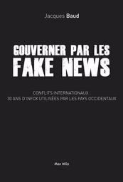 Gouverner par les fake news