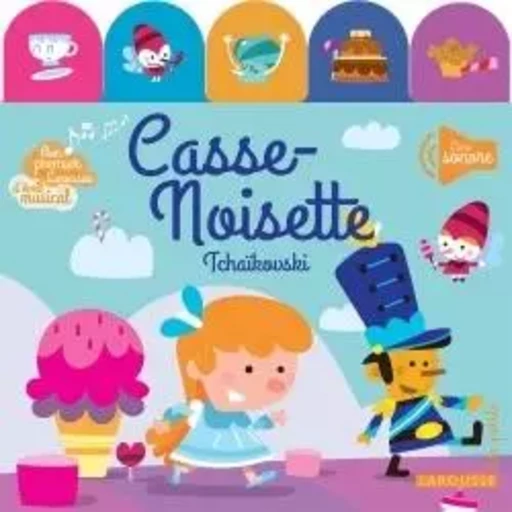 Casse-Noisette - Agnès Besson, Elvire Aucher - LAROUSSE