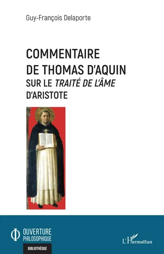 Commentaire de Thomas d'Aquin - Guy-françois Delaporte - Editions L'Harmattan