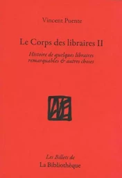 Le corps des libraires II