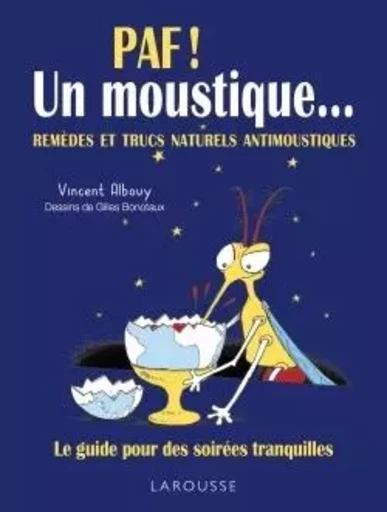 Paf, un moustique - Vincent Albouy - LAROUSSE