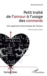 Petit traité de l'amour à l'usage des connards