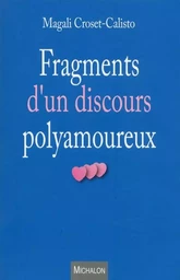 Fragments d'un discours polyamoureux