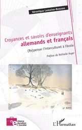 Croyances et savoirs d'enseignants allemands et français