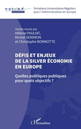 Défis et enjeux de la silver économie en Europe