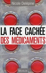 La face cachée des médicaments