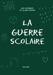 La guerre scolaire