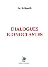 Dialogues iconoclastes